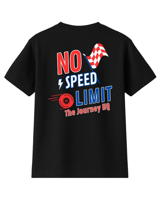 No Speed Limit T-Shirt