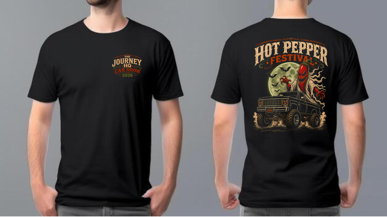 Hot Pepper Festival 2026-Journey HQ Car/Truck Show "Limited Edition" T-Shirt